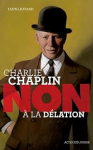 Charlie Chaplin : Non à la délation vignette