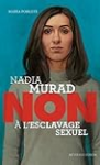 Nadia Murad : Non à l’esclavage sexuel vignette