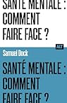 Santé mentale : Comment faire face ? vignette