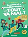 Comment faire quand j’ai l’impression que tout va mal ? vignette
