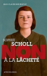 Sophie Scholl : Non à la lâcheté vignette
