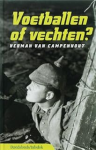 Voetballen of vechten ? vignette