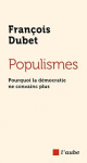 Populismes : pourquoi la démocratie ne convainc plus vignette
