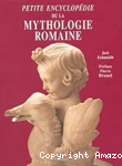 Petite encyclopédie de la mythologie romaine vignette