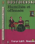 Humiliés et offensés vignette