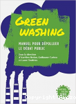 Greenwashing. Manuel pour dépolluer le débat public vignette