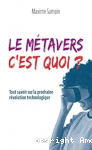 Métavers c’est quoi ? (Le) vignette