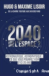 2040, tous dans l’espace ? vignette