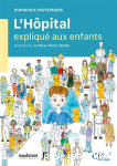 Hôpital expliqué aux enfants (L') vignette
