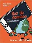 Raz de données. L’impact du numérique sur l’environnement vignette