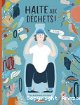 Halte aux déchets ! Zéro gâchis vignette