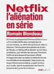 Netflix, l’aliénation en série vignette