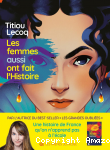 Femmes aussi ont fait l’Histoire (Les) vignette