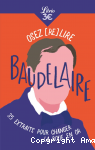 Osez (re)lire Baudelaire: 35 extraits pour changer la boue en or vignette