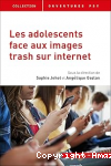 Adolescents face aux images sur internet (Les) vignette