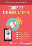 Guide de l’E-réputation vignette