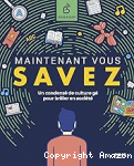 Maintenant vous savez vignette