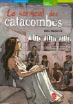 serment des catacombes (Le) vignette