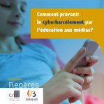 Comment prévenir le cyberharcèlement par l'éducation aux médias ? vignette
