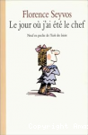 jour où j'ai été le chef (Le) vignette
