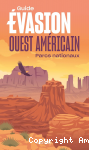 Guide Évasion Ouest américain - Parcs nationaux vignette