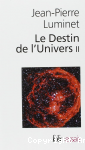 Destin de l’Univers (Le) - Tome II vignette
