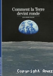 Comment la terre devint ronde vignette