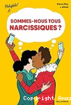 Sommes-nous tous narcissiques ? vignette