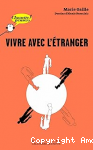 Vivre avec l'étranger vignette