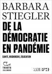 De la démocratie en pandémie : santé, recherche, éducation vignette