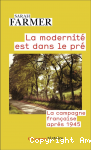 Modernité est dans le pré (La). La campagne française après 1945 vignette