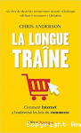 Longue traîne (La) : comment Internet a bouleversé les lois du commerce vignette