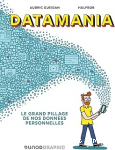 Datamania - Le grand pillage de nos données personnelles vignette