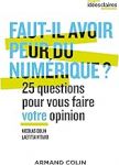 Faut-il avoir peur du numérique ? 25 questions pour vous faire votre opinion vignette