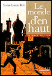 monde d'en haut (Le) vignette