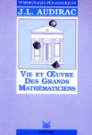 Vie et oeuvre des grands mathématiciens vignette