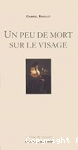 Un peu de mort sur le visage vignette