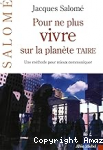 Pour ne plus vivre sur la planète TAIRE vignette