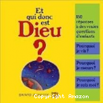 Et qui donc est Dieu ? vignette