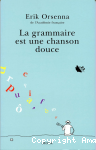 Grammaire est une chanson douce (La) vignette