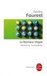 Dernière Utopie (La). Menaces sur l’universalisme vignette