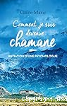 Comment je suis devenue chamane vignette