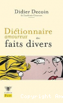 Dictionnaire amoureux des faits divers vignette