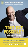 Tout est possible ? A vous de jouer… vignette
