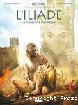 Iliade (L’) 2/3 - La guerre des Dieux vignette