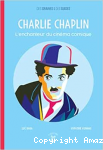 Charlie Chaplin - L'enchanteur du cinéma comique vignette