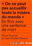 "On ne peut pas accueillir toute la misère du monde". En finir avec une sentence de mort vignette