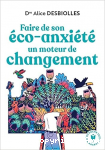 Faire de son éco-anxiété un moteur de changement vignette