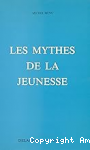 Mythes de la jeunesse (Les) vignette