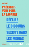 Défaire le discours sexiste dans les médias vignette